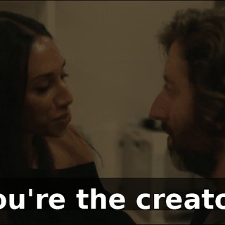 You're the creator.