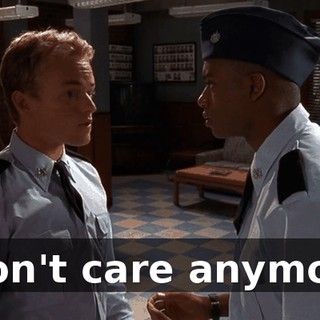 I don't care anymore.