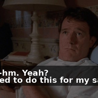 - Mm-hm. Yeah? - I need to do this for my sanity.