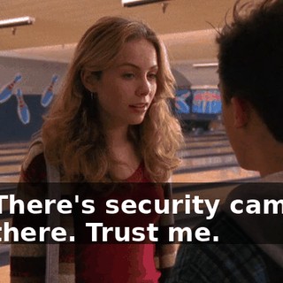 No. There's security cameras out there. Trust me.