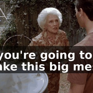 If you're going to make this big mess,