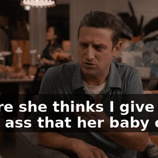 where she thinks I give a rat's ass that her baby cried