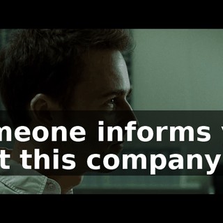 Someone informs you that this company
