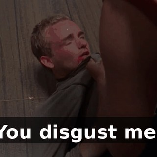 You disgust me.