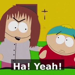 Ha! Yeah!