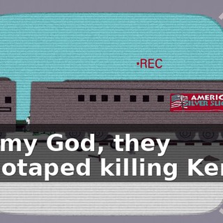 Oh, my God, they videotaped killing Kenny!