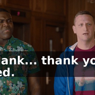 Thank... thank you, Ned.
