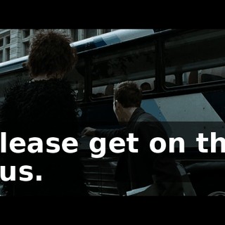 Please get on the bus.