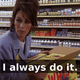 I always do it.