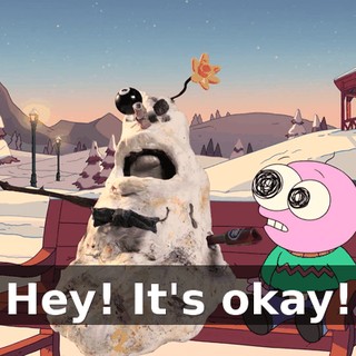 Hey! It's okay!