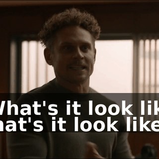 - What's it look like? What's it look like?