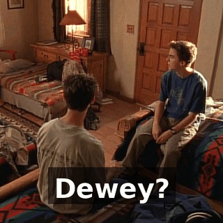 Dewey?