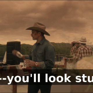 Just--you'll look stupid.