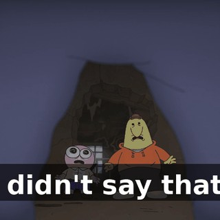 I didn't say that.