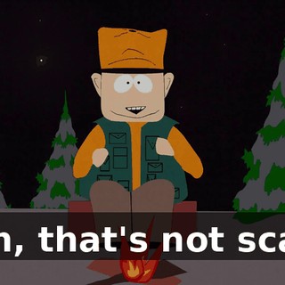 Heh, that's not scary.