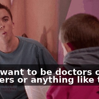 who want to be doctors or lawyers or anything like that?