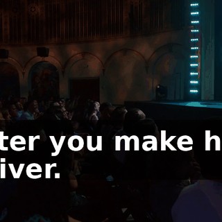 After you make him shiver.