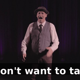I don't want to talk.
