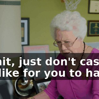 - Wait, just don't cash it. It's like for you to have.