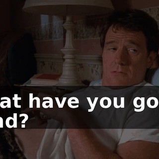What have you got in mind?