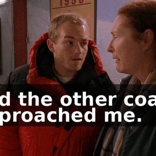 and the other coach approached me.