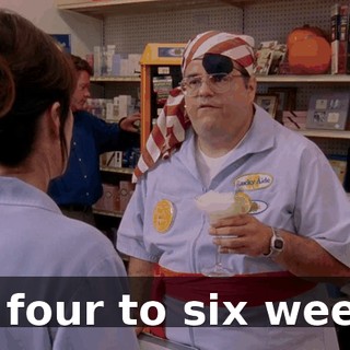 for four to six weeks.