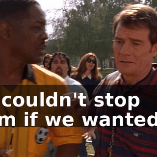 We couldn't stop them if we wanted to.