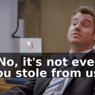 - No, it's not even. You stole from us.