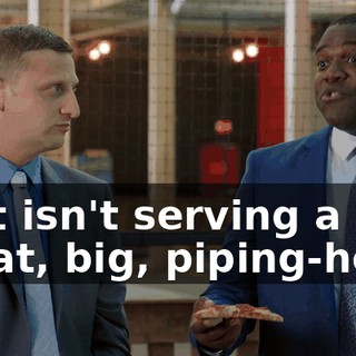 that isn't serving a great, big, piping-hot...