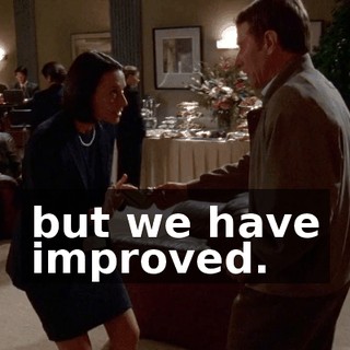but we have improved.