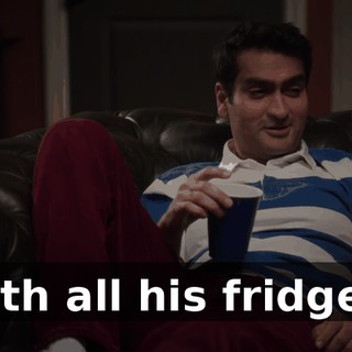 with all his fridges.