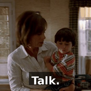 Talk.