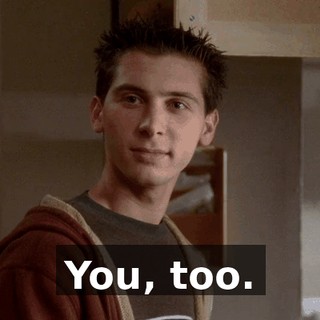 You, too.