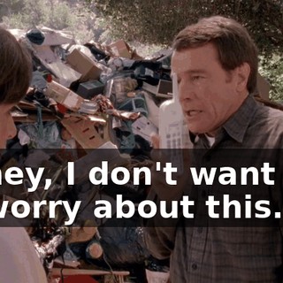 Honey, I don't want you to worry about this.
