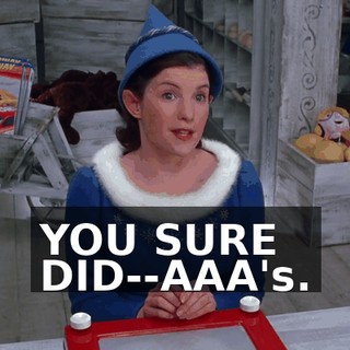 YOU SURE DID--AAA's.