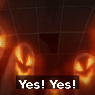 Yes! Yes!