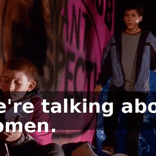 We're talking about women.