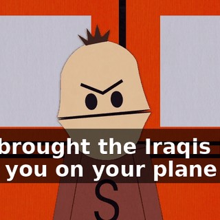 You brought the Iraqis back with you on your plane