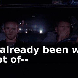 I'd already been with a lot of--
