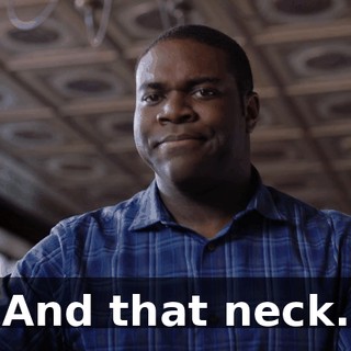 And that neck.