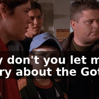 Why don't you let me worry about the Goths?