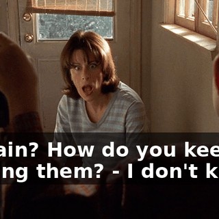 - Again? How do you keep ruining them? - I don't know.