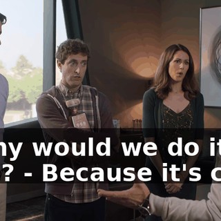 - Why would we do it for free? - Because it's cool.