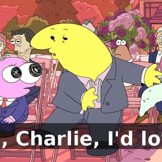 Pim, Charlie, I'd love--