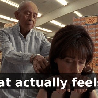 That actually feels...