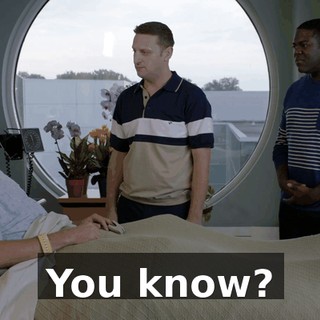 You know?
