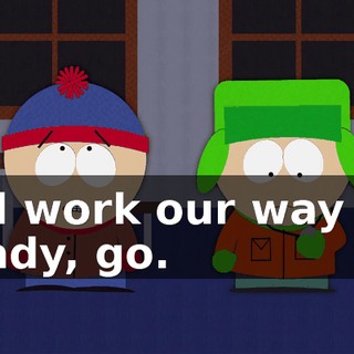 and work our way up. Ready, go.