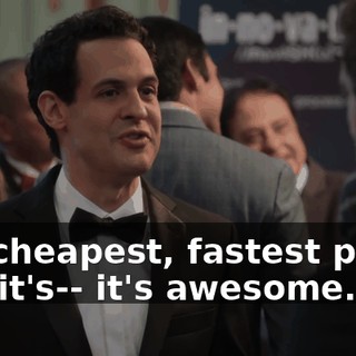 the cheapest, fastest pizza, and it's-- it's awesome.