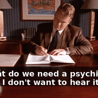 - What do we need a psychiatrist for? - I don't want to hear it.