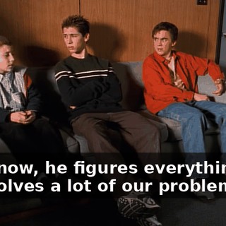 You know, he figures everything out and solves a lot of our problems.